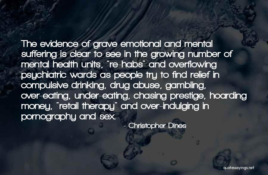 Emotional Suffering Quotes By Christopher Dines Emotional Suffering Quotes By Christopher Dines