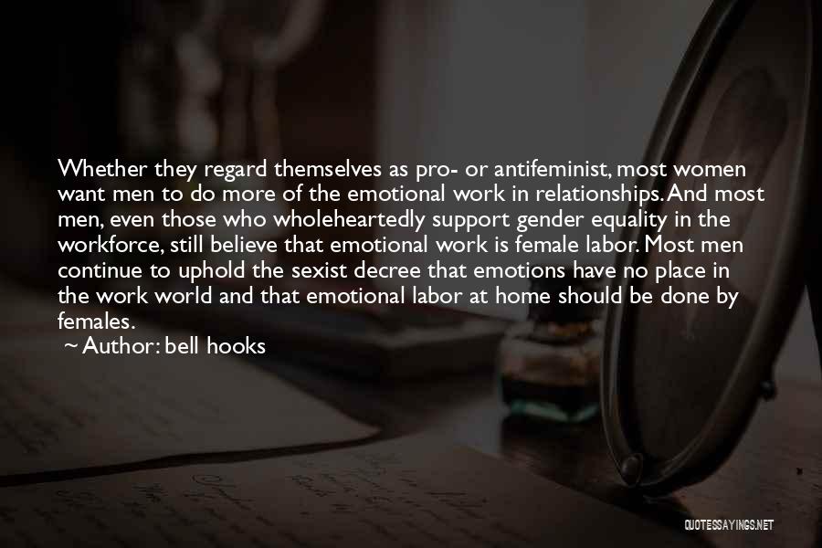 Emotional Support Quotes By Bell Hooks