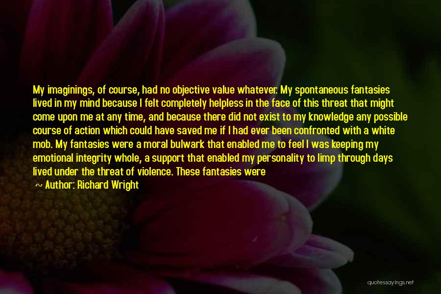 Emotional Support Quotes By Richard Wright