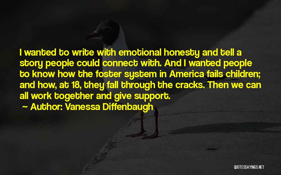 Emotional Support Quotes By Vanessa Diffenbaugh