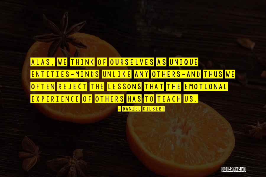 Emotional Thinking Quotes By Daniel Gilbert Emotional Thinking Quotes By Daniel Gilbert