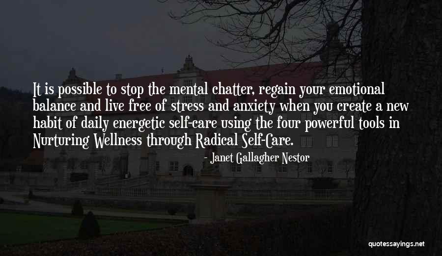 Emotional Wellness Quotes By Janet Gallagher Nestor