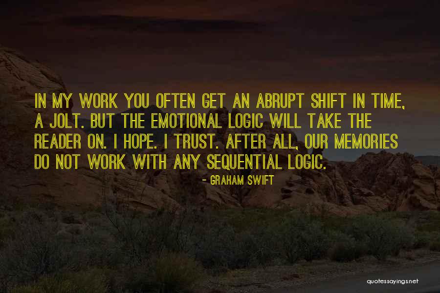 Emotional Work Quotes By Graham Swift Emotional Work Quotes By Graham Swift
