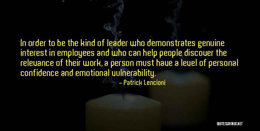 Emotional Work Quotes By Patrick Lencioni Emotional Work Quotes By Patrick Lencioni
