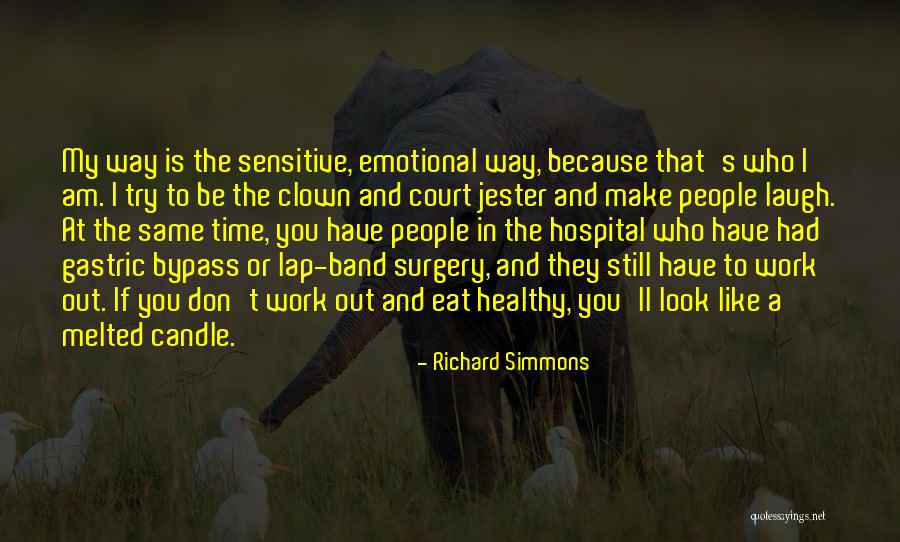 Emotional Work Quotes By Richard Simmons Emotional Work Quotes By Richard Simmons