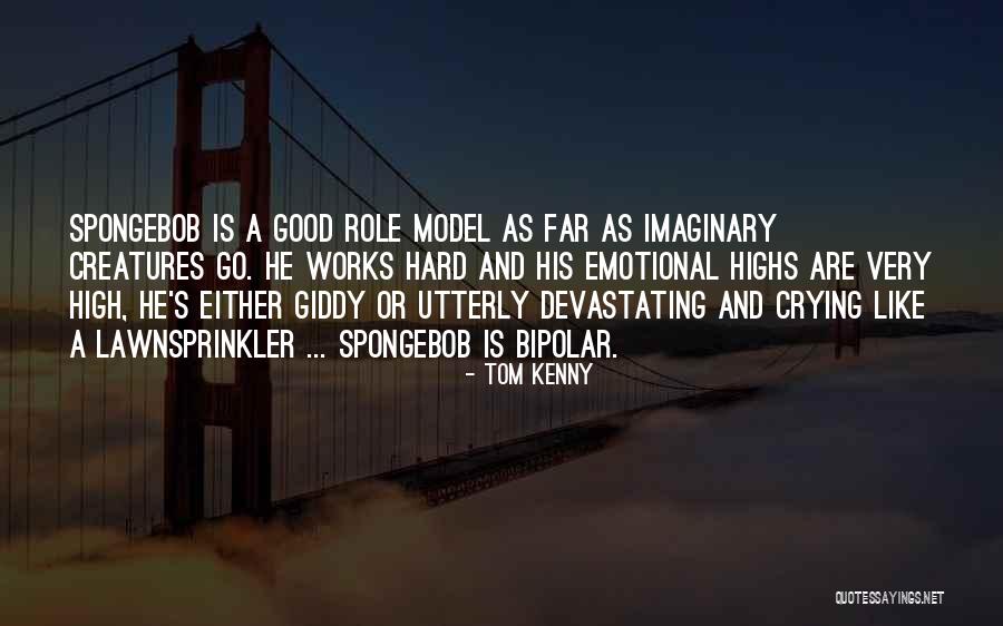 Emotional Work Quotes By Tom Kenny Emotional Work Quotes By Tom Kenny