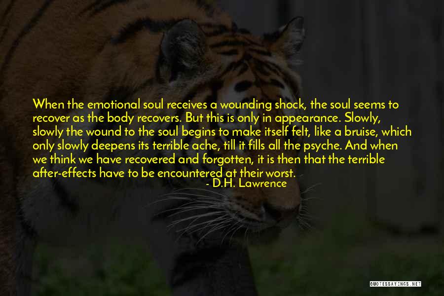 Emotional Wound Quotes By D.H. Lawrence Emotional Wound Quotes By D.H. Lawrence