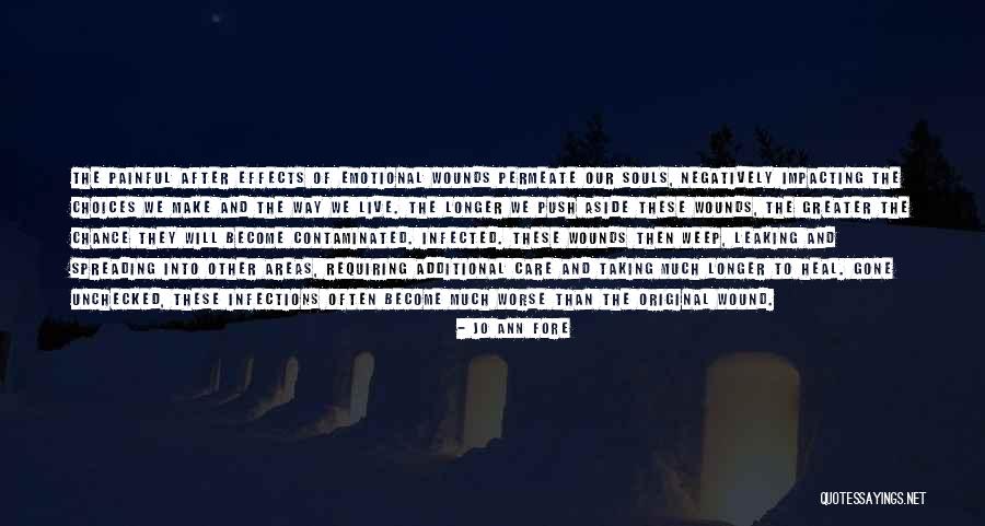 Emotional Wound Quotes By Jo Ann Fore Emotional Wound Quotes By Jo Ann Fore