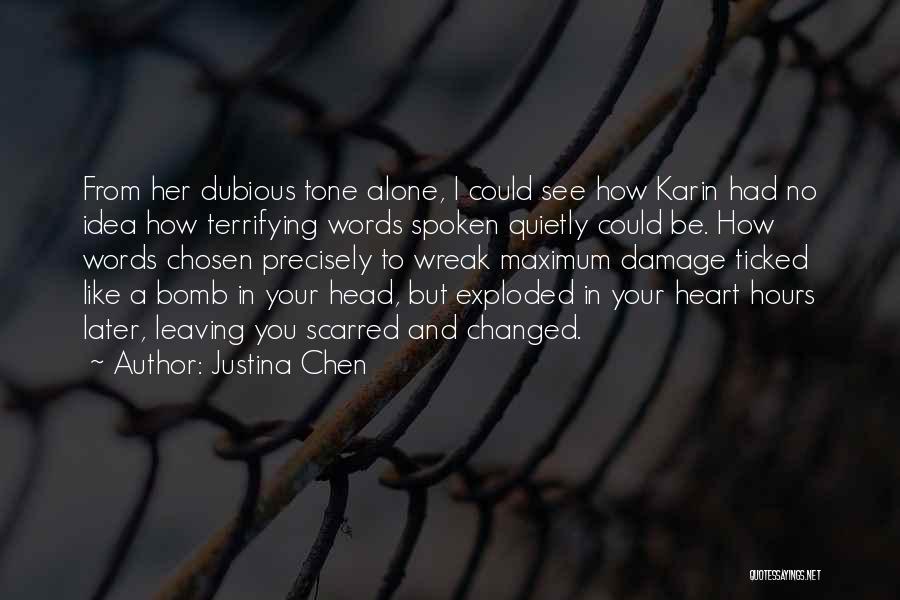 Emotional Wounds Quotes By Justina Chen
