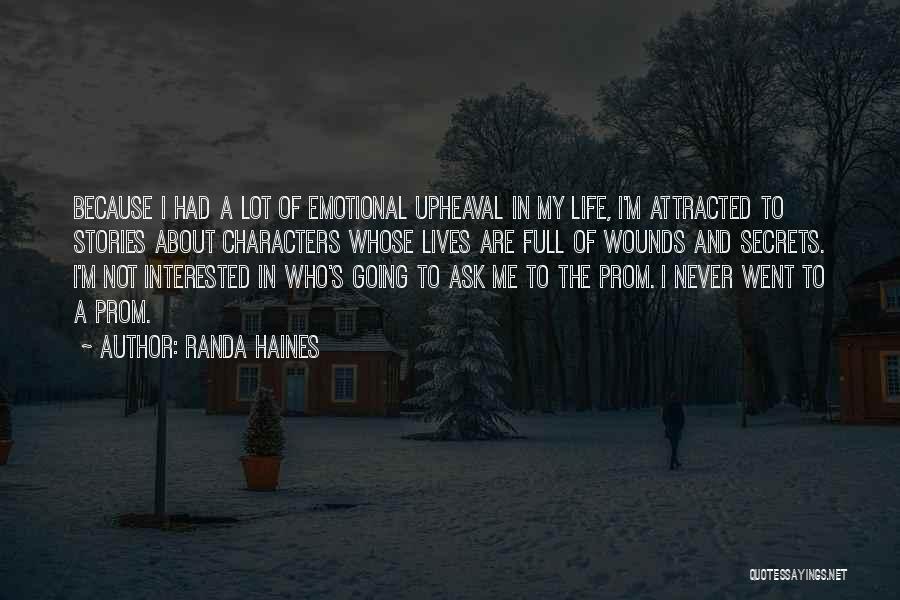 Emotional Wounds Quotes By Randa Haines