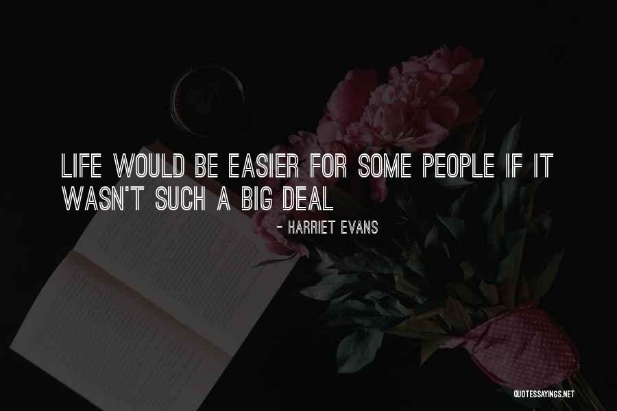 Emotionalised Quotes By Harriet Evans Emotionalised Quotes By Harriet Evans