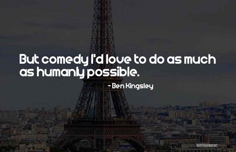 Emotionalists Quotes By Ben Kingsley Emotionalists Quotes By Ben Kingsley