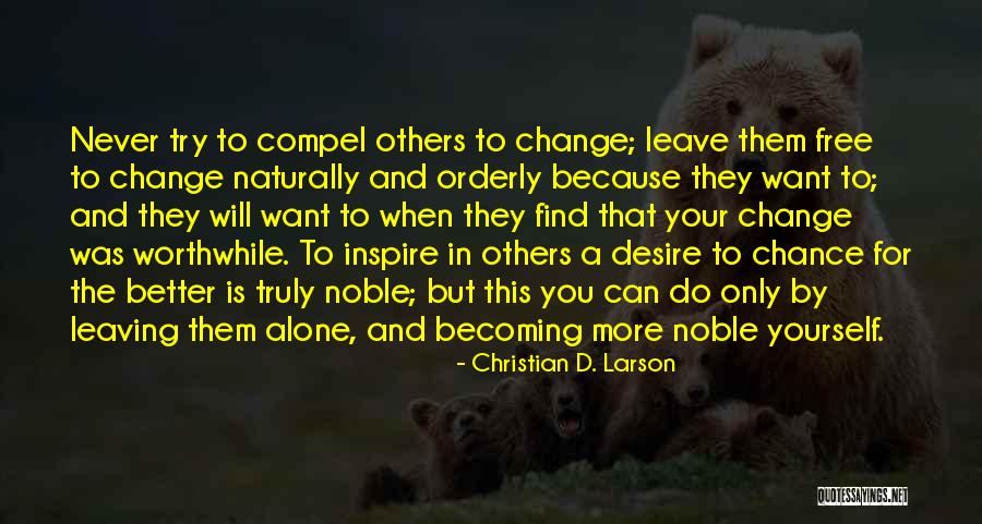 Emotionality During Adolescence Quotes By Christian D. Larson Emotionality During Adolescence Quotes By Christian D. Larson