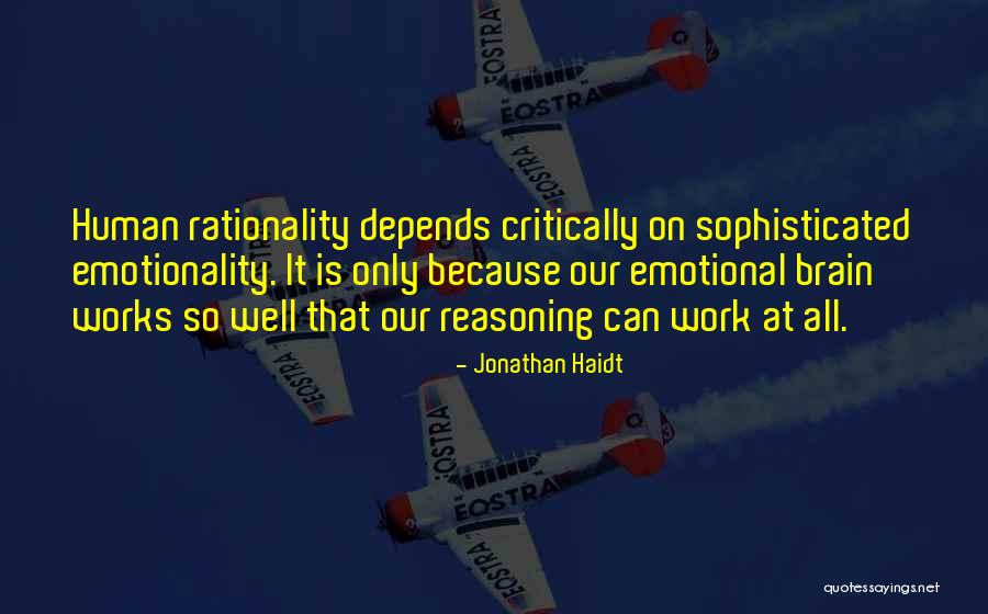 Emotionality Quotes By Jonathan Haidt