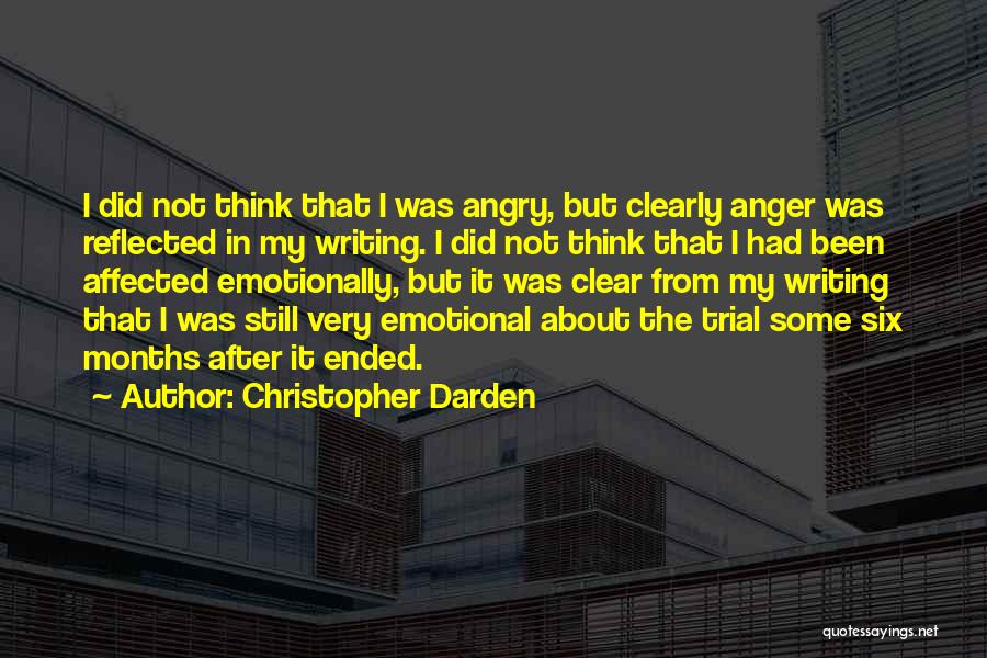 Emotionally Affected Quotes By Christopher Darden