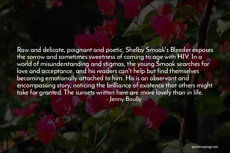 Emotionally Attached Quotes By Jenny Boully Emotionally Attached Quotes By Jenny Boully