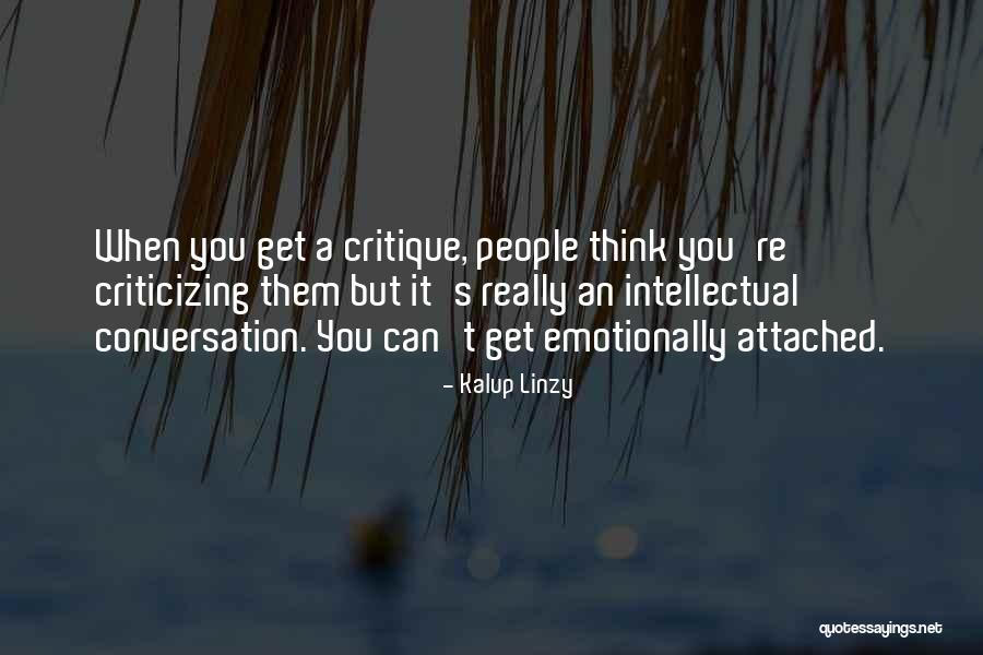 Emotionally Attached Quotes By Kalup Linzy Emotionally Attached Quotes By Kalup Linzy