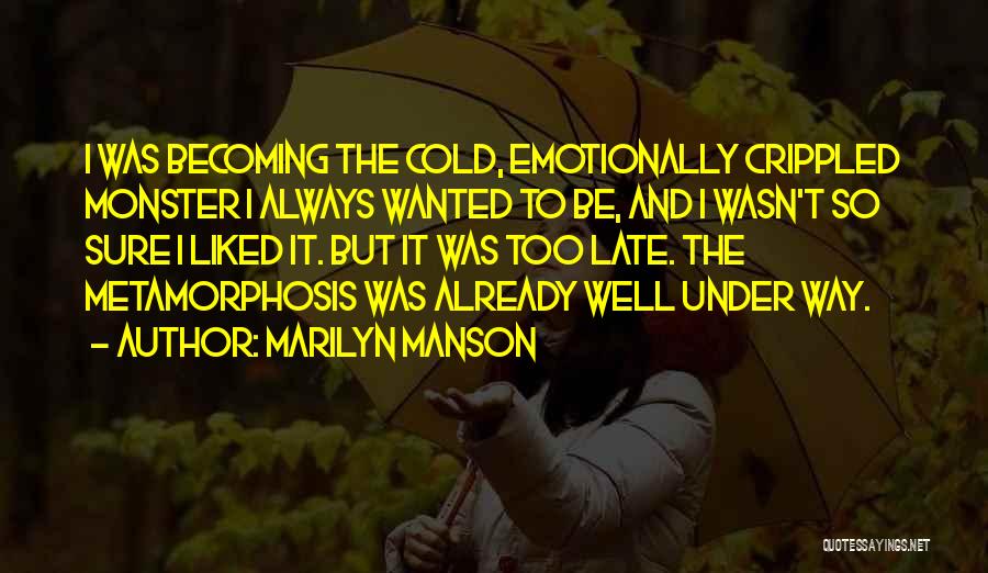 Emotionally Crippled Quotes By Marilyn Manson