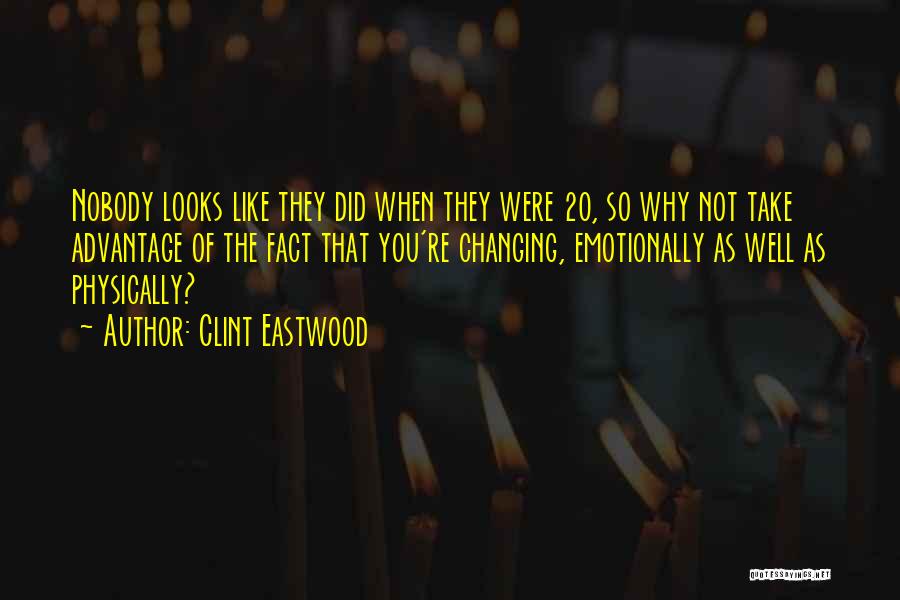 Emotionally Done Quotes By Clint Eastwood