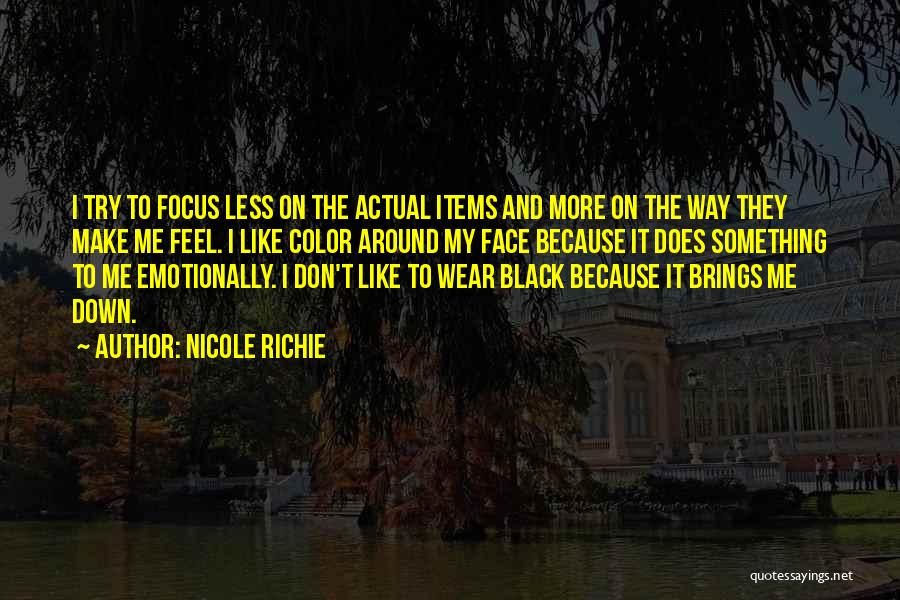 Emotionally Down Quotes By Nicole Richie