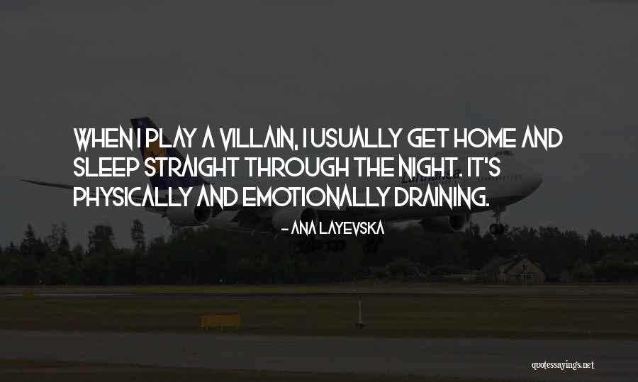 Emotionally Draining Quotes By Ana Layevska Emotionally Draining Quotes By Ana Layevska