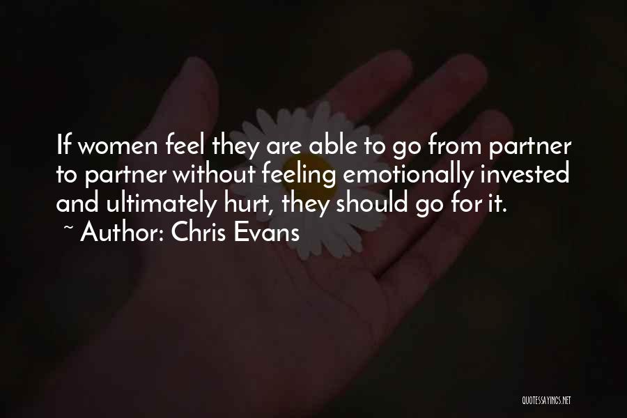 Emotionally Hurt Quotes By Chris Evans