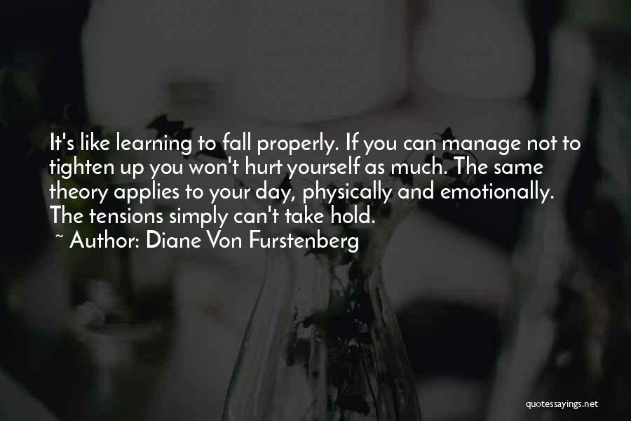 Emotionally Hurt Quotes By Diane Von Furstenberg