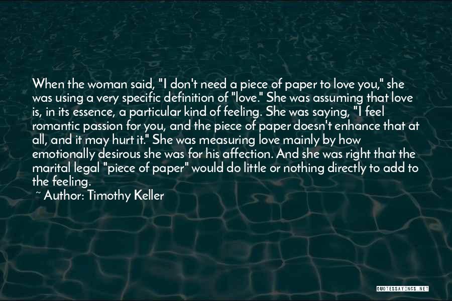 Emotionally Hurt Quotes By Timothy Keller