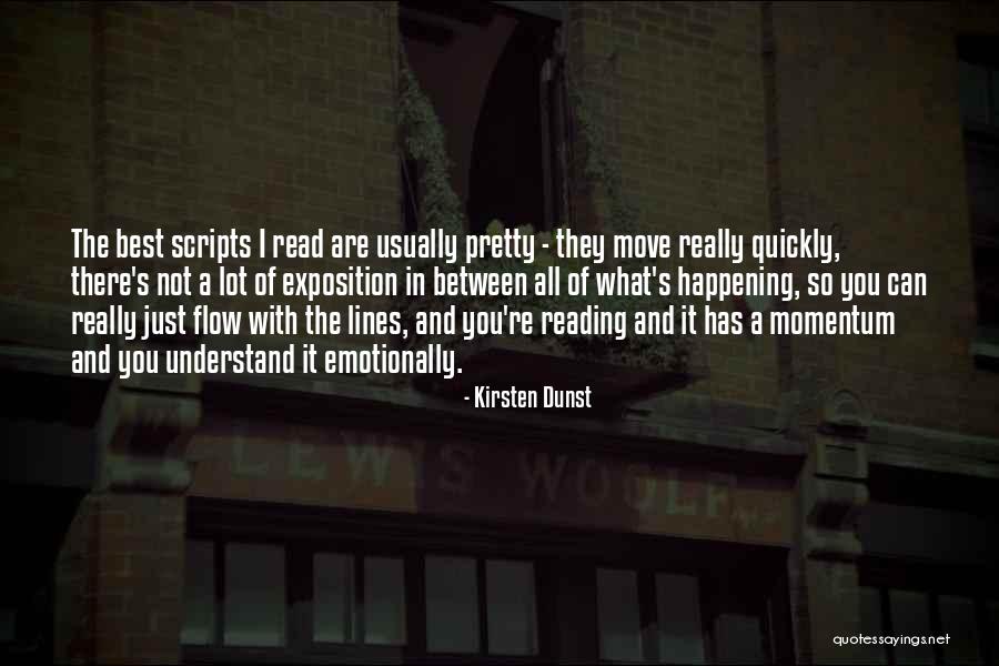 Emotionally Moving Quotes By Kirsten Dunst