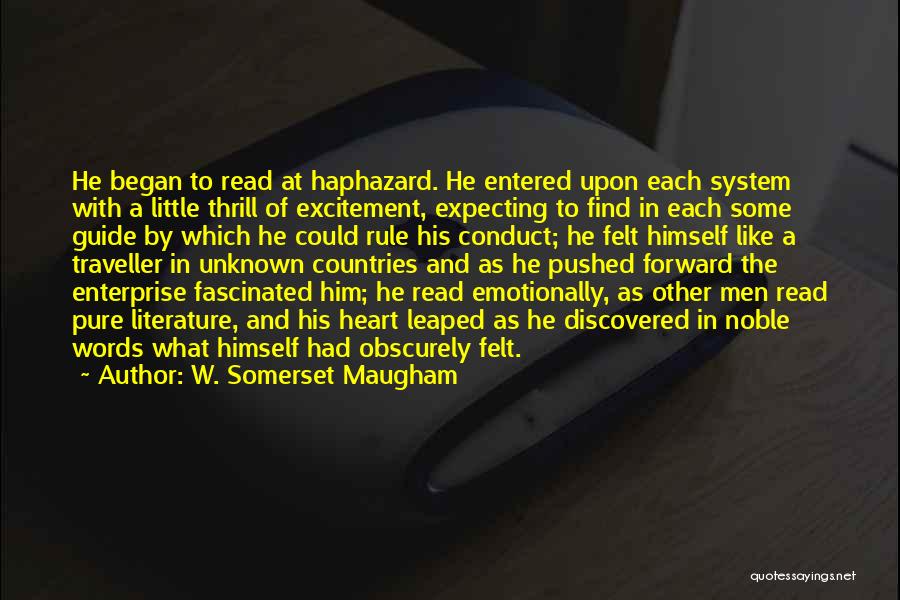Emotionally Quotes By W. Somerset Maugham