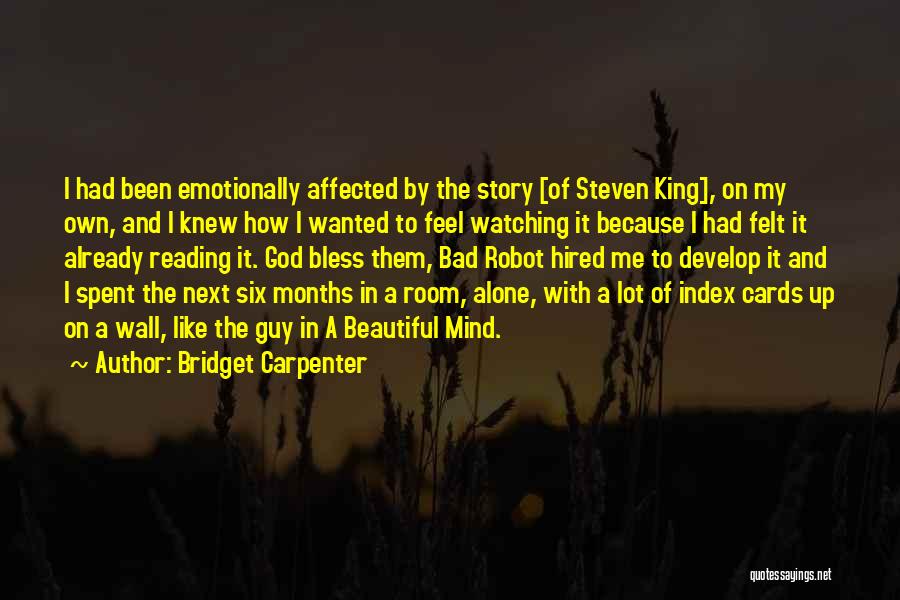 Emotionally Spent Quotes By Bridget Carpenter