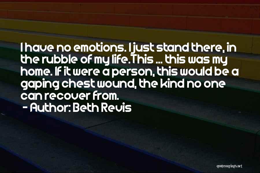 Emotionless Life Quotes By Beth Revis