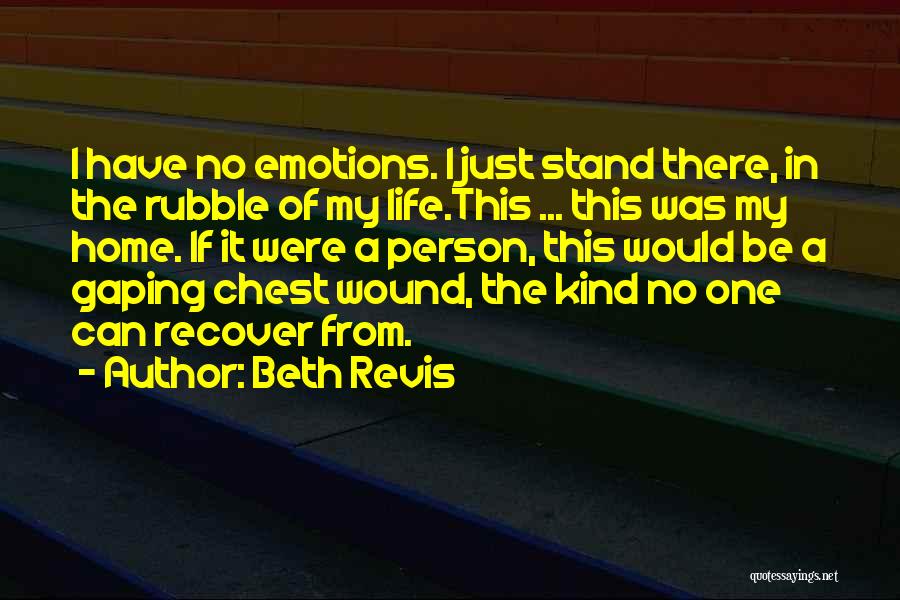 Emotionless Person Quotes By Beth Revis