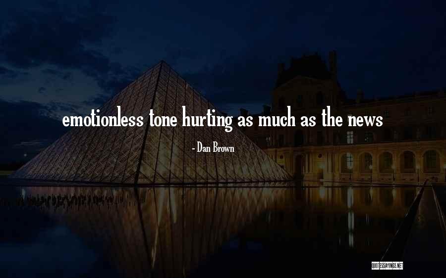 Emotionless Quotes By Dan Brown Emotionless Quotes By Dan Brown