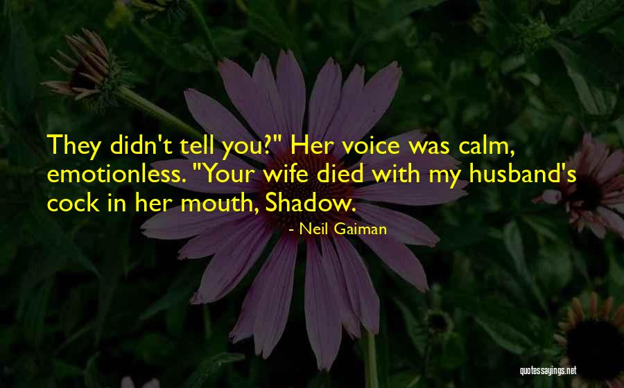 Emotionless Quotes By Neil Gaiman Emotionless Quotes By Neil Gaiman