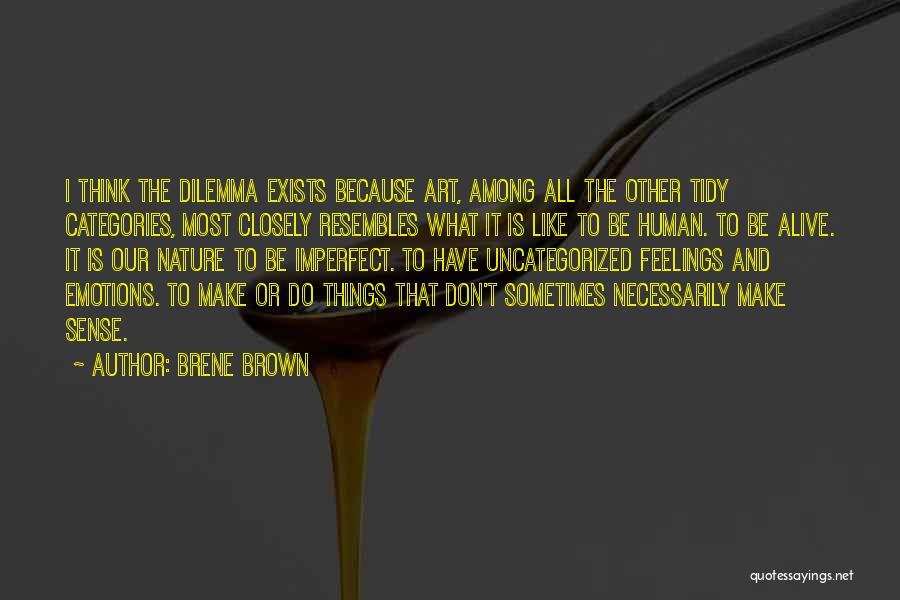 Emotions And Art Quotes By Brene Brown