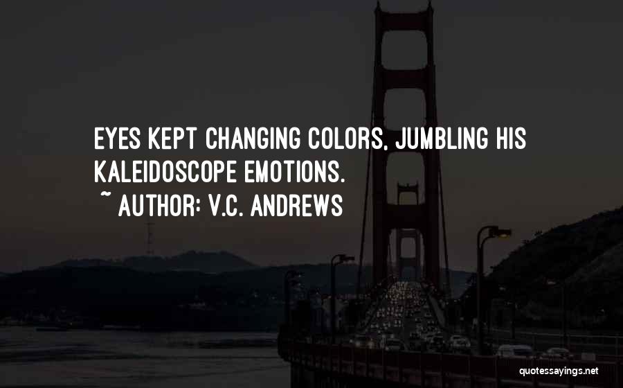 Emotions And Colors Quotes By V.C. Andrews
