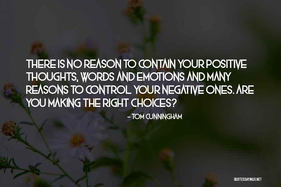 Emotions And Control Quotes By Tom Cunningham Emotions And Control Quotes By Tom Cunningham