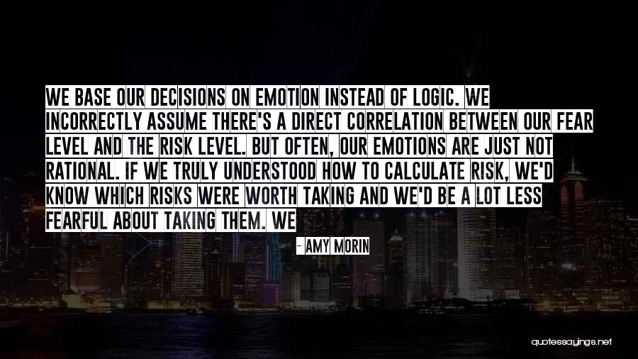 Emotions And Decisions Quotes By Amy Morin