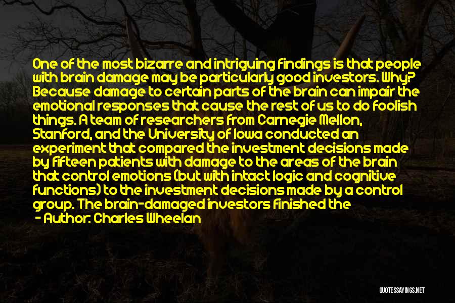 Emotions And Decisions Quotes By Charles Wheelan
