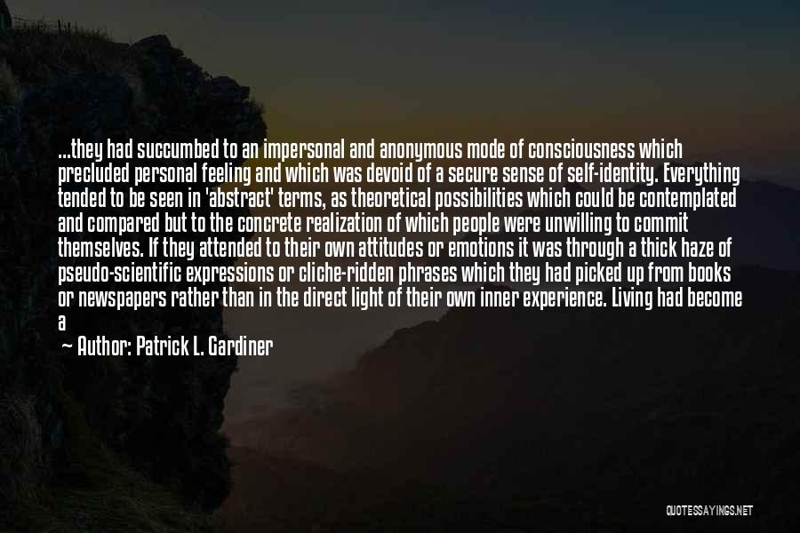 Emotions And Decisions Quotes By Patrick L. Gardiner