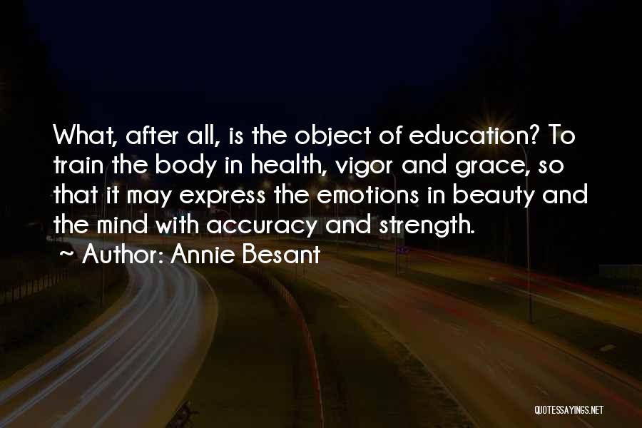 Emotions And Health Quotes By Annie Besant