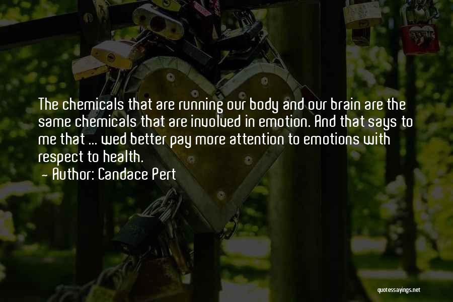 Emotions And Health Quotes By Candace Pert