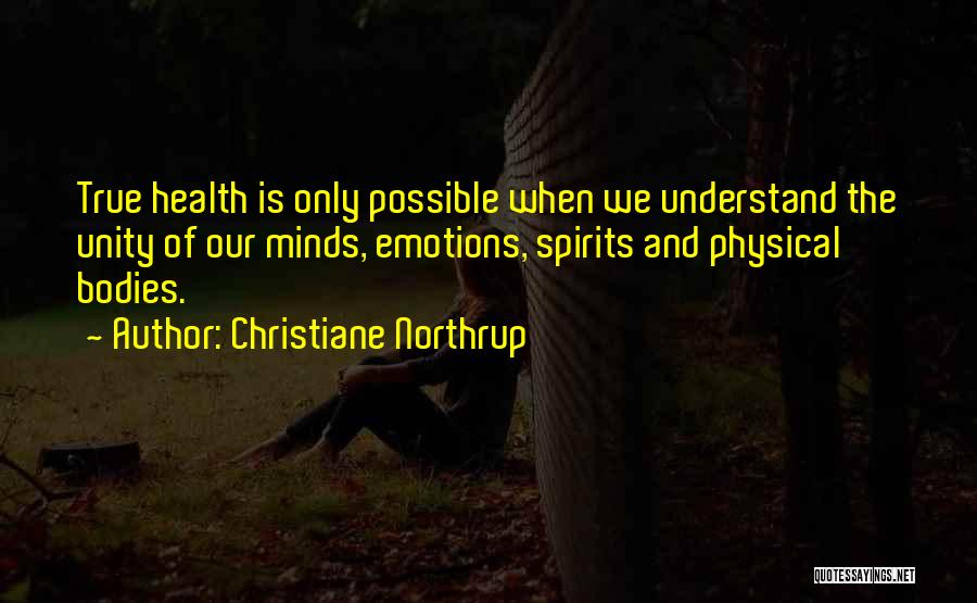 Emotions And Health Quotes By Christiane Northrup