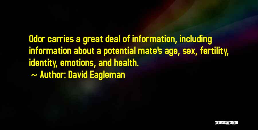Emotions And Health Quotes By David Eagleman