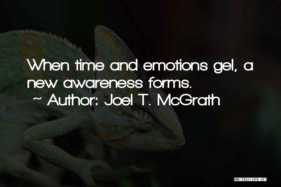 Emotions And Intelligence Quotes By Joel T. McGrath