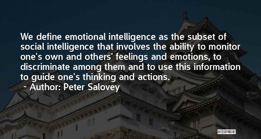 Emotions And Intelligence Quotes By Peter Salovey