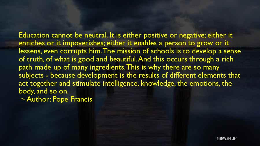 Emotions And Intelligence Quotes By Pope Francis