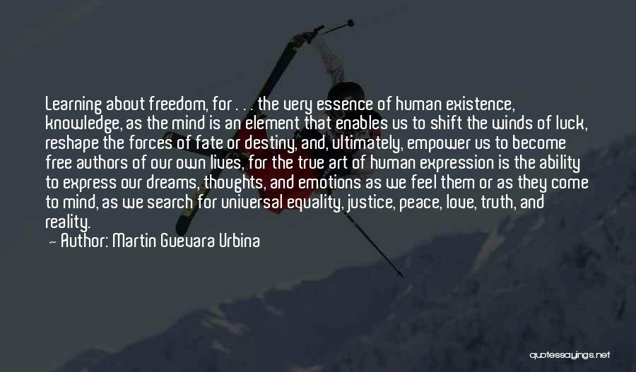 Emotions And Learning Quotes By Martin Guevara Urbina