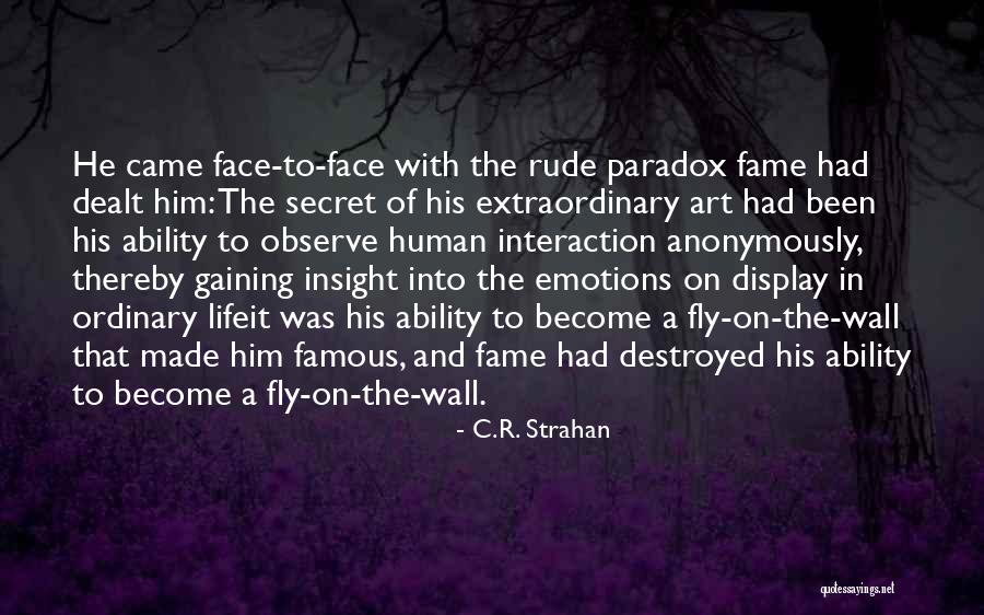 Emotions And Life Quotes By C.R. Strahan